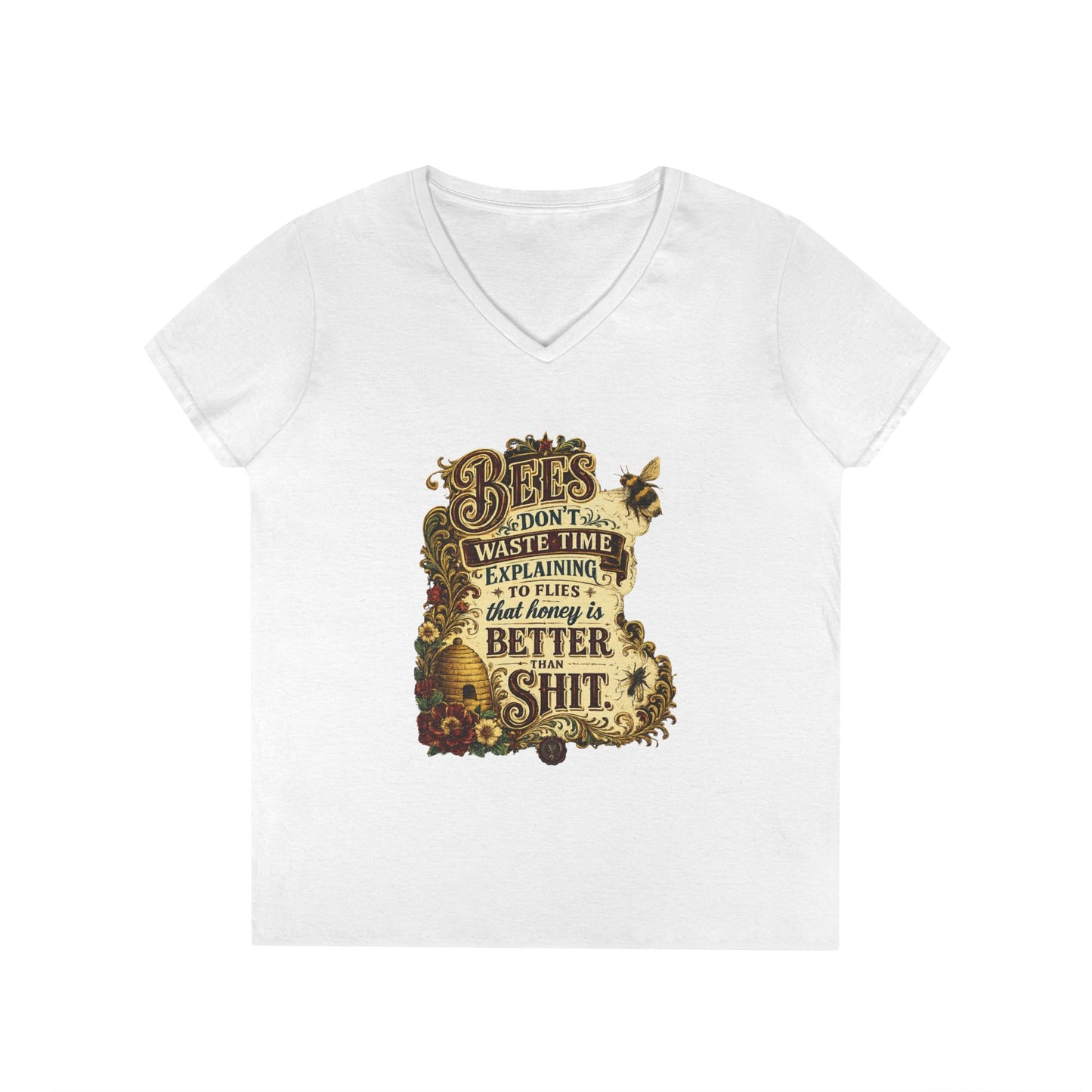 Bee Graphic V-Neck Tee — “Bees Don’t Waste Time Explaining” Women’s T-Shirt